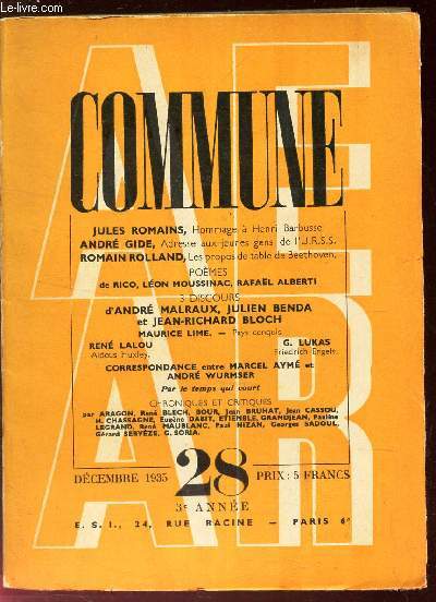 COMMUNE - N28 - DECEMBRE 1935 / hommage a H Barbusse par J Romains / Adresse aux jeunes gens de l'URSS par A Gide / Les propos de table de Beethoven par R Rolland etc..