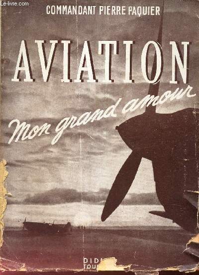 AVIATION, MON GRAND AMOUR