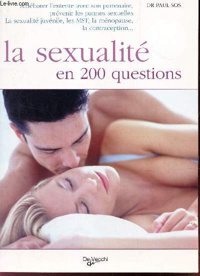 LA SEXUALITE EN 200 QUESTIONS.