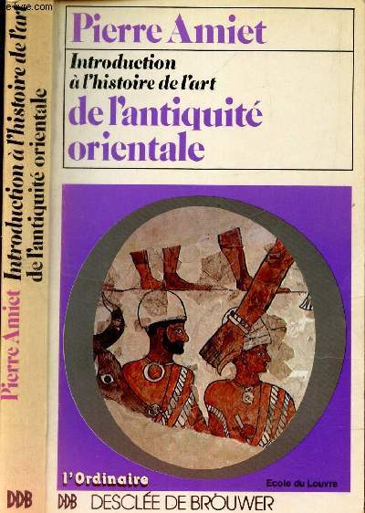 INTRODUCTION A L'HISTOIRE DE L'ART DE L'ANTIQUITE ORIENTALE