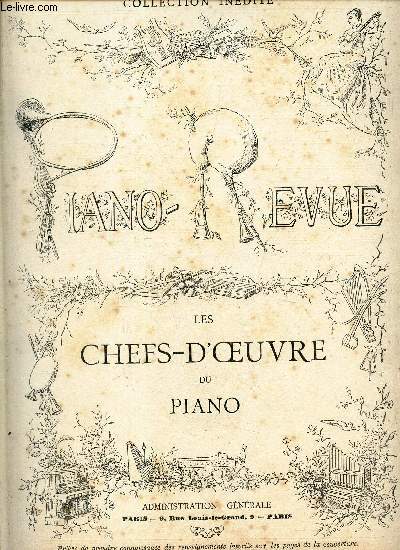 PIANO-REVUE - LES CHEFS D'OEUVRE DU PIANO.