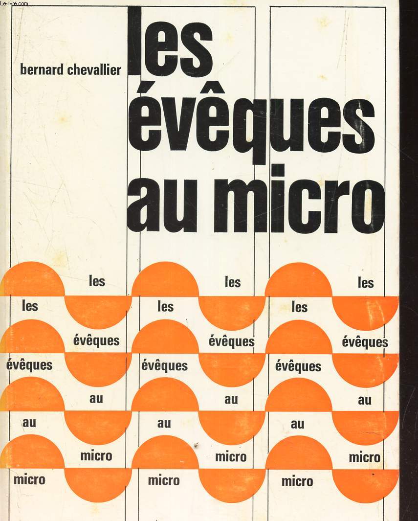 LES EVEQUES AU M%ICRO