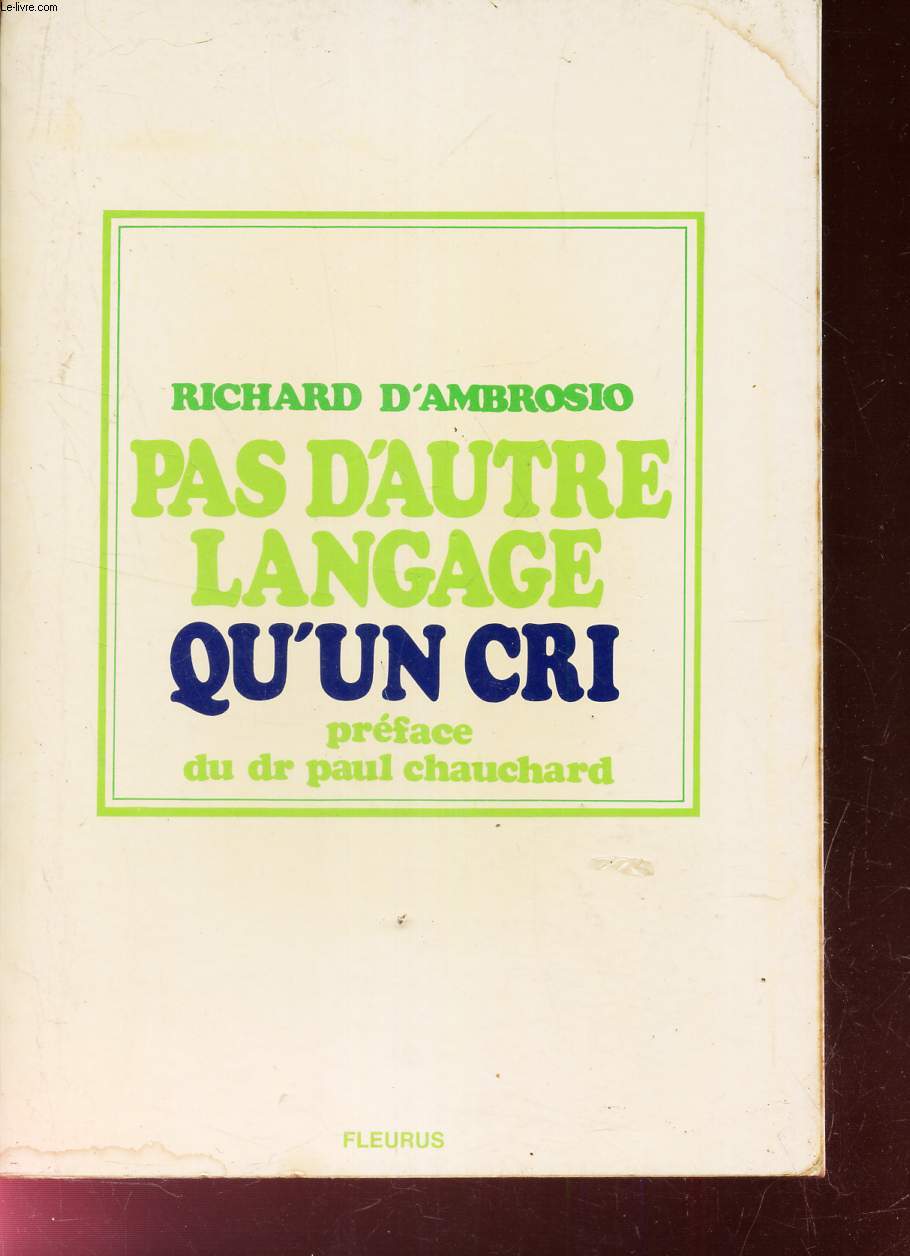 PAS D'AUTRE LANGAGE QU4UN CRI