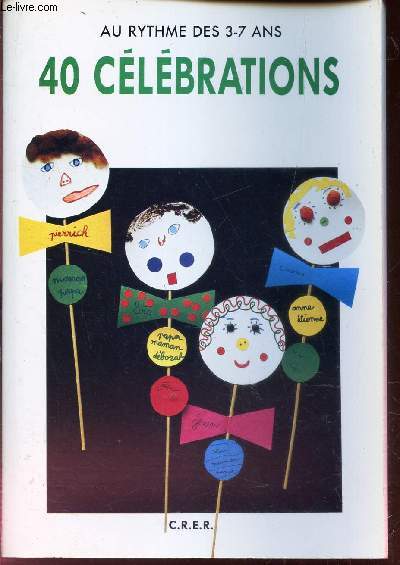 AU RYTHME DES 3-7 ANS - 40 CELEBRATIONS