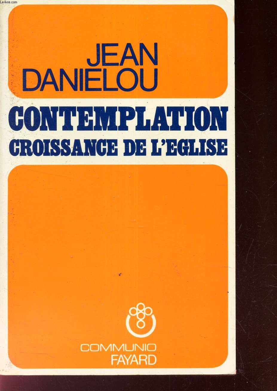 CONTEMPLENTATION - CROISSANCE DE L'EGLISE