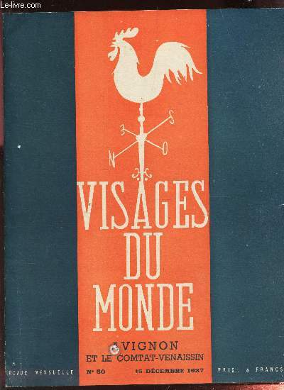 VISAGES DU MONDE - N50 - 15 DECEMBRE 1937 / AVIGNON ET LE COMTAT-VENAISSIN
