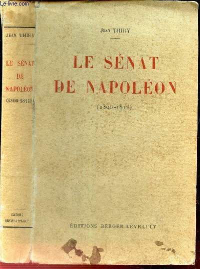 LE SENAT DE NAPOLEON - (1800-1814)