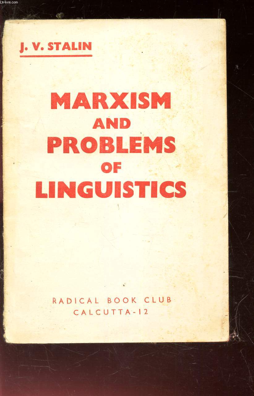MARXISM AND PROBLEMS OF LINGUISTICS