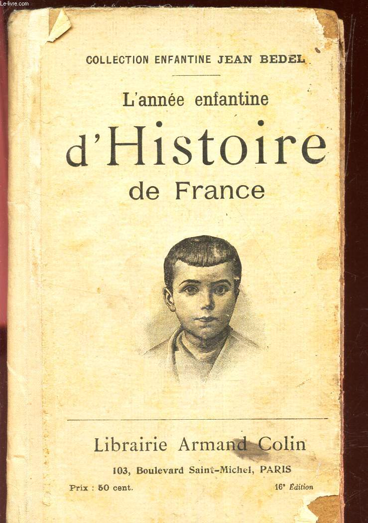 L'ANNEE ENFANTINE D'HISTOIRE DE FRANCE