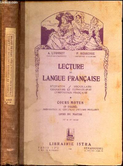 LECTURE ET LANGUE FRANCAISE - COURS MOYEN (2e degr) - LIVRE DU MAITRE / Rcitation. Vocabulaire. Grammaire et Orthographe. Composition Franaise.