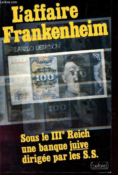 L'AFFAIRE FRANKENHEIM - sous le III reich une banque juive dirige par les SS.