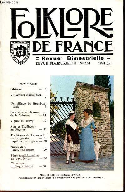 FOLKLORE DE FRANCE - N134 - 1974 / Un village du Bourbonnais / Proverbes et dictions de la Sologne etc...