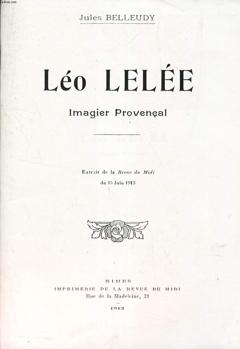 LE LELEE - IMAGIER PROVENCAL - Extrait de la Revue du MIDI (ouvrage photocopi)