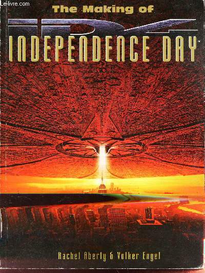 THE MAKING OF INDEPENDENCE DAY