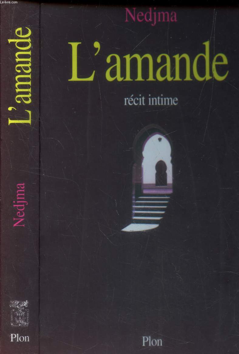 L'AMANDE - RECIT INTIME