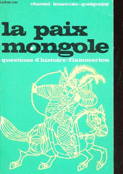LA PAIX MONGOLE - questions d'Histoire.