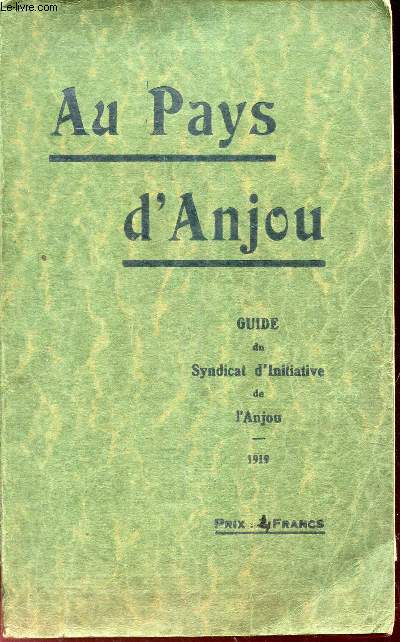 AU PAYS D'ANJOU - Guide du syndicat d'Initiative de l'Anjou