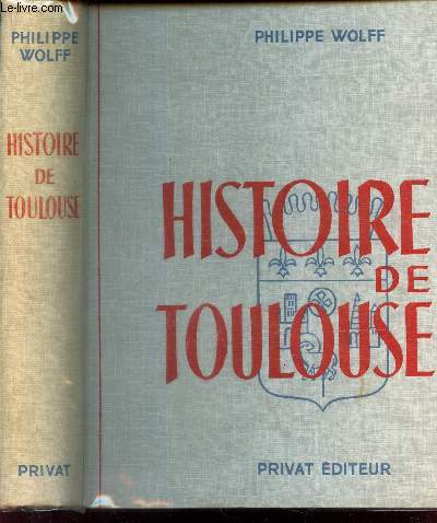 HISTOIRE DE TOULOUSE
