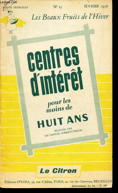 CENTRES D'INTERET -- N23 - FEVRIER 1956 / LE CITRON 