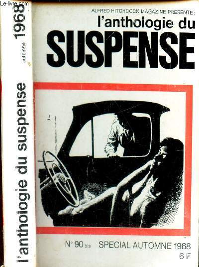 L'ANTHOLOGIE DU SUSPENSE - N90bis - SPECIAL AUTOMNE 1968 / ALFRED HITCHKOCK MAGAZINE.