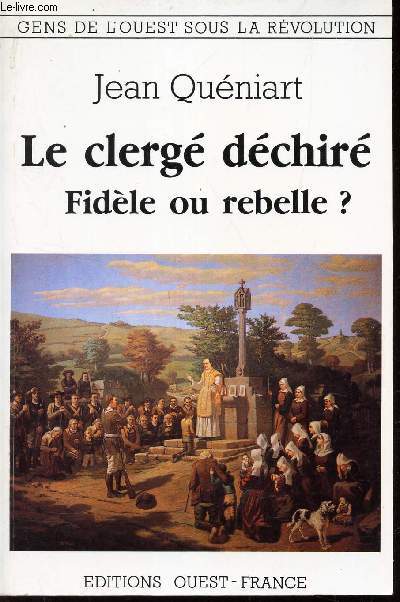 LE CLERGE DECHIRE FIDELE OU REBELLE?