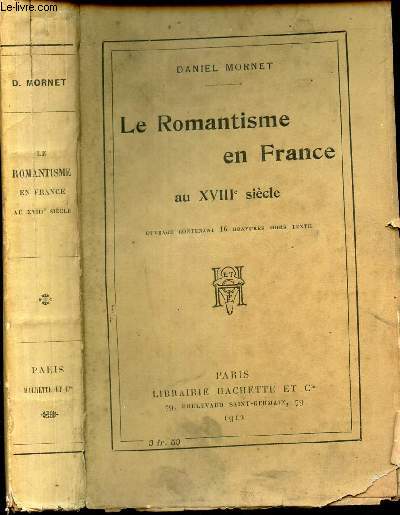 LE ROMANTISME E NFRANCE AU XVIIIe SIECLE.