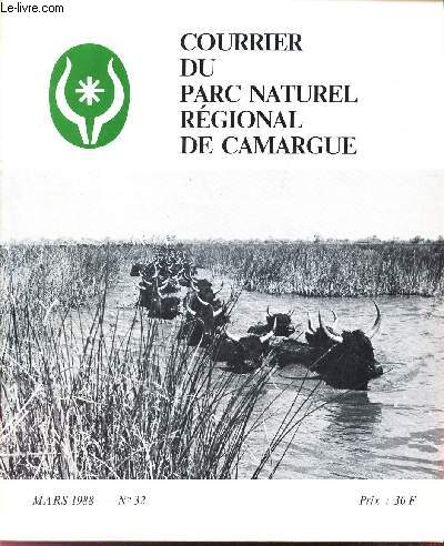 COURRIER DU PARC NATUREL REGIONAL DE CAMARGUE - N32 - MARS 1988 /Qu'est ce qu'un parc naturel regional / le mas du pont de Rousty / Action en faveur de l'hydraulique etc...