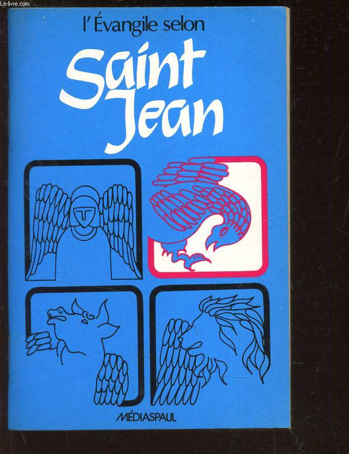 L'EVANGILE SELON SAINT JEAN