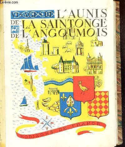 VISAGES DE L'AUNIS DE LA SAINTONGE E DE L'ANGOUMOIS.