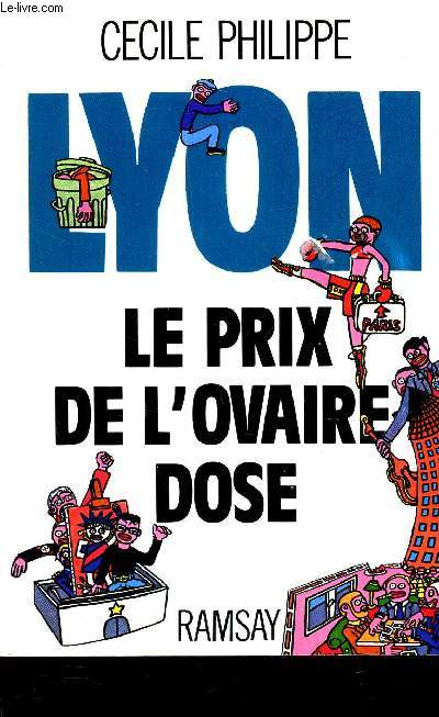 LYON, LE PRIX DE L'OVAIRE DOSE