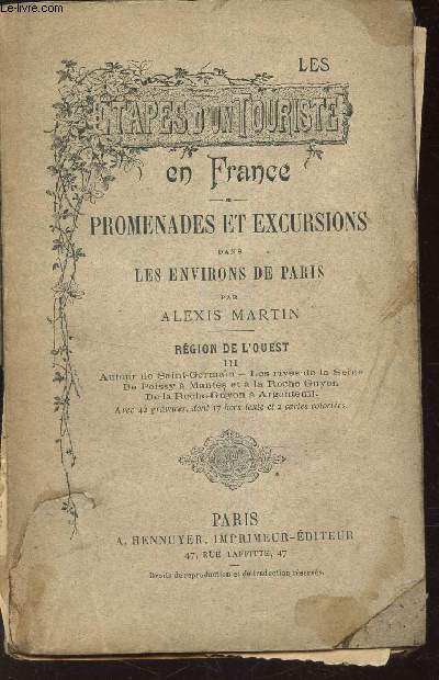 PROMENADES ET EXCURSIONS DANS LES ENVIRONS DE PARIS : TOME III : REGION DE L'OUEST.