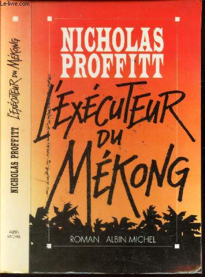 L'EXECUTEUR DU MEKONG