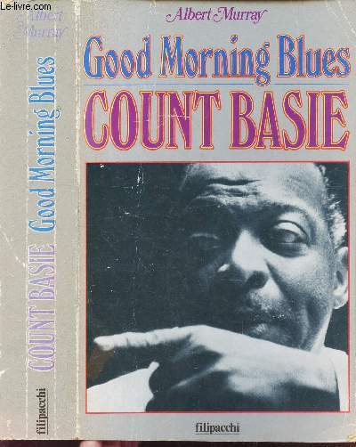 GOOD MORNING BLUES - COUNT BASIE