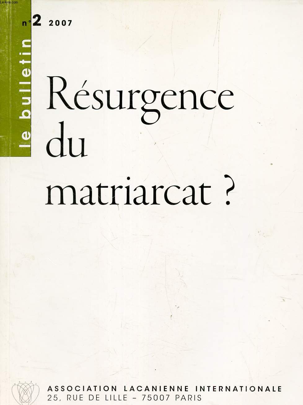 RESURGENCE DU MATRIARCAT? - BULLETIN N2. JUIN 2007