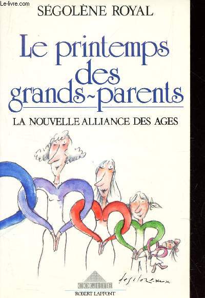 LE PRINTEMPS DES GRANDS PARENTS - LA NOUVELLE ALLIANCE DES AGES