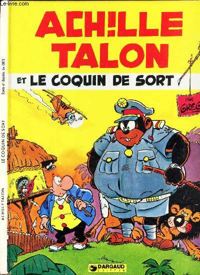 ACHILLE TALON ET LE COQUIN DE SORT.