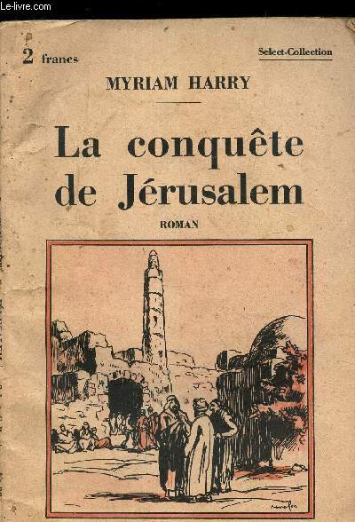 LA CONQUETE DE JERUSALEM