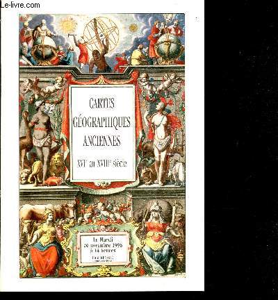 CATALOGUE DE VENTE AUX ENCHERES : CARTES GEAOGRAPHIQUES ANCIENNES DU XVI AU XVIII SIECLE