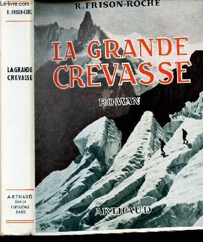 LA GRANDE CREVASSE