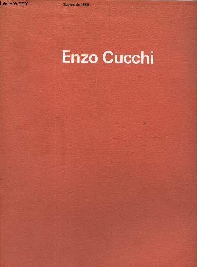 ENZO CUCCHI - OEUVRES DE 1985