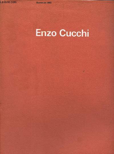 ENZO CUCCHI - OEUVRES DE 1985