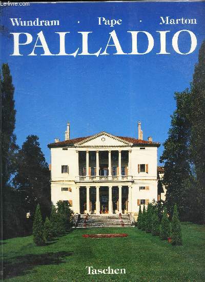 ANDREA PALLADIO - 1508-1580 - un architecte entre la Renaissance et la Baroque.