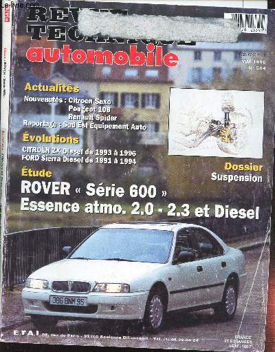 REVUE TECHNIQUE AUTOMOBILE - N Dossier : Suspension / Nouveauts: Citroen Saxo - Peugoet 106 - Renault Spider / Citroen ZX Diesel de 1993  1996 - ford Sierra Diesel de de 1991  1994 / Rover 