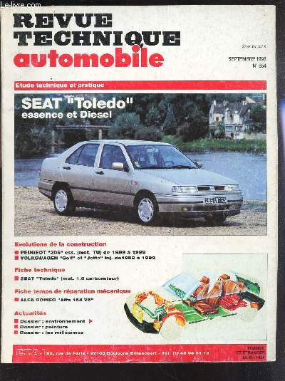 REVUE TECHNIQUE AUTOMOBILE SEPTEMBRE 1993 N 554 / SEAT TOLEDO ESSENCE ET DIESEL