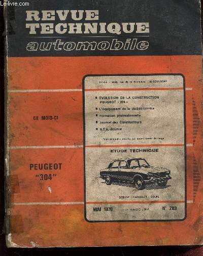 REVUE TECHNIQUE AUTOMOBILE - N289 - MAI 1970 / PEUGOET 