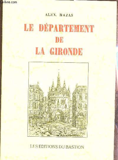 LE DEPARTEMENT DE LA GIRONDE