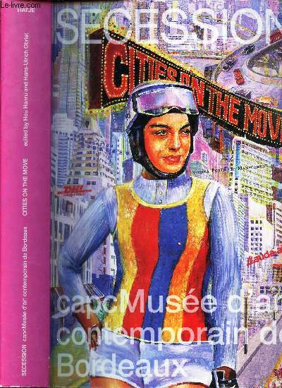 SECESSION : CAPC MUSEE D ART CONTEMPORAIN DE BORDEAUX