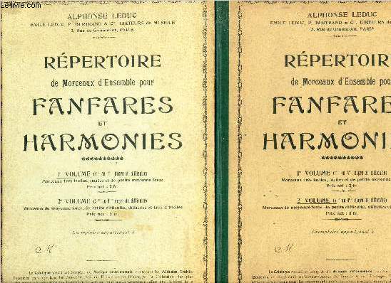REPERTOIRE DE MORCEAUX D ENSEMBLE POUR FANFARES ET MARMONIES- en 2 VOLUMES : Morceaux faciles, faciles et de metite moyenne force + Morceaux de moyenne force, de petite difficult, difficiles et tres difficiles.