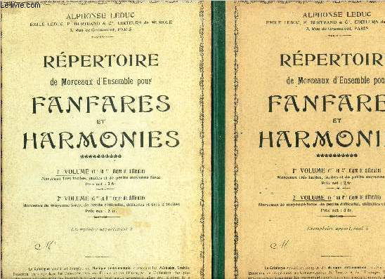 REPERTOIRE DE MORCEAUX D ENSEMBLE POUR FANFARES ET MARMONIES- en 2 VOLUMES : Morceaux faciles, faciles et de metite moyenne force + Morceaux de moyenne force, de petite difficult, difficiles et tres difficiles.