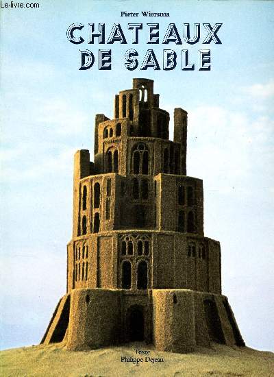 CHATEAUX DE SABLE.